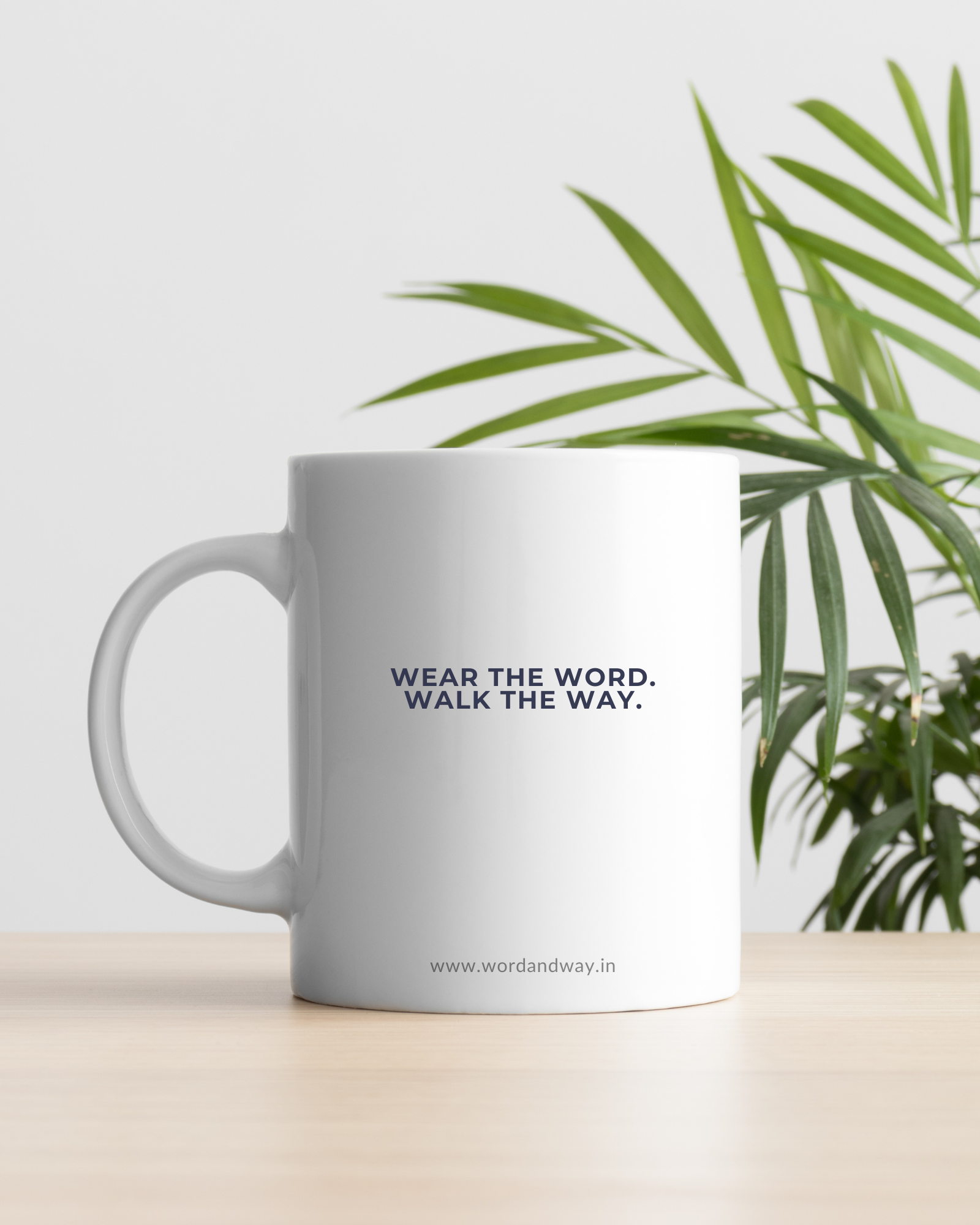 Wear the Word. Walk the Way. | Faith Mug – Word & Way